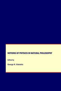 Notions of Physics in Natural Philosophy - Cover